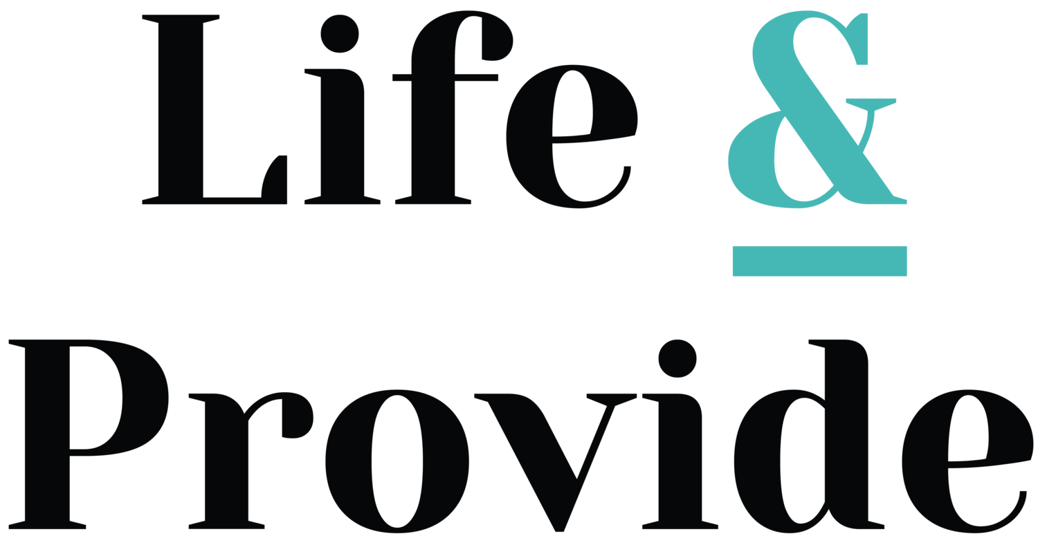 Life and Provide